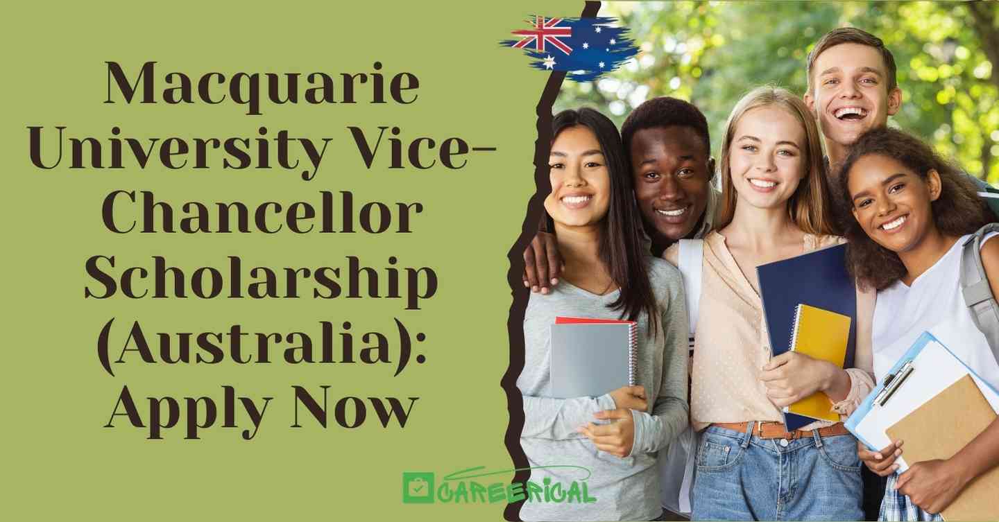 Macquarie University Vice-Chancellor Scholarship Apply Now