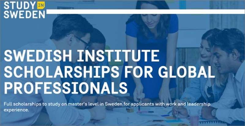 Fully Funded to Sweden Swedish Institute Scholarships for Global Professionals