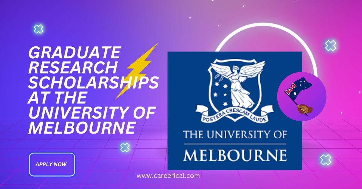 Graduate Research Scholarships at the University of Melbourne