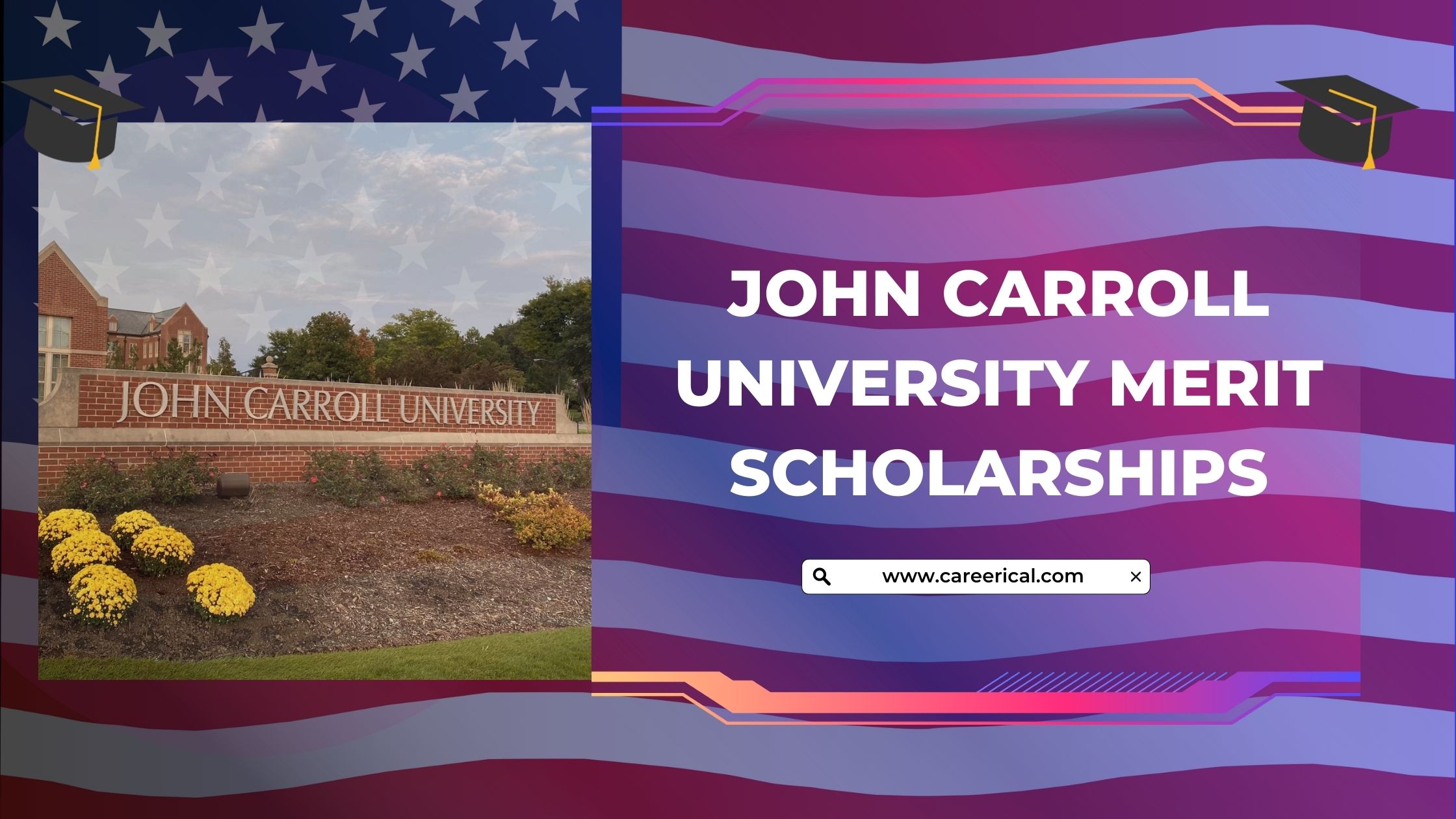 🇺🇸 27,000 in Funding John Carroll University Merit Scholarships for