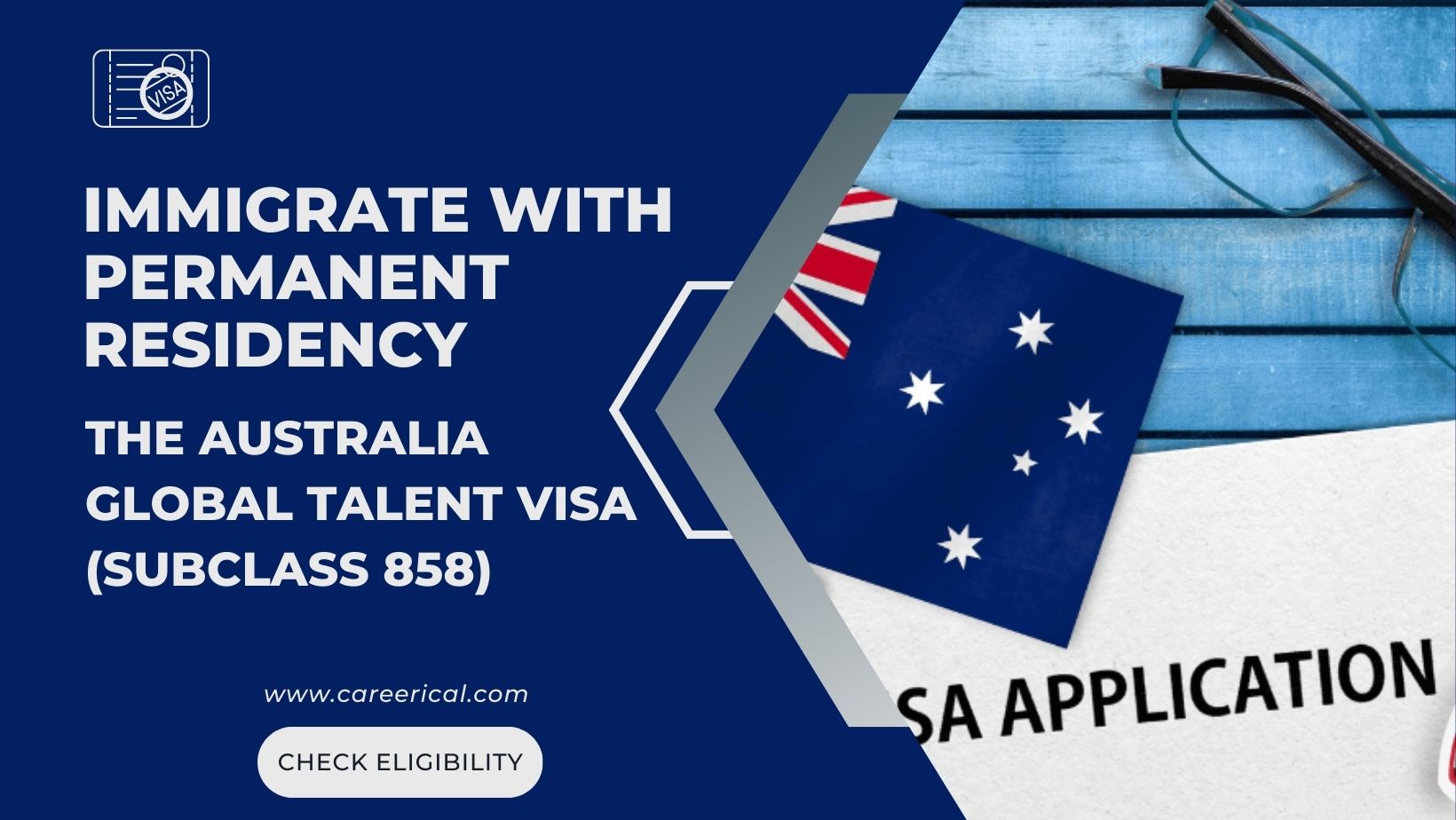 The Australia Global Talent Visa (Subclass 858)