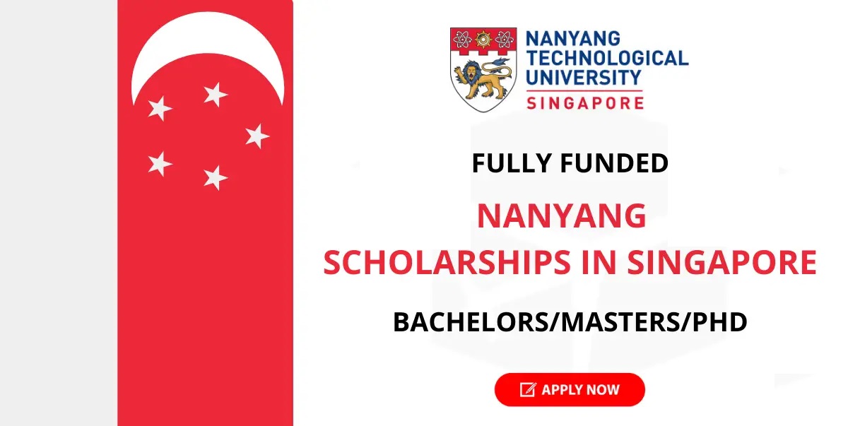 🇸🇬 Call for Applications NTU Scholarships Singapore 2024 (Fully Funded)