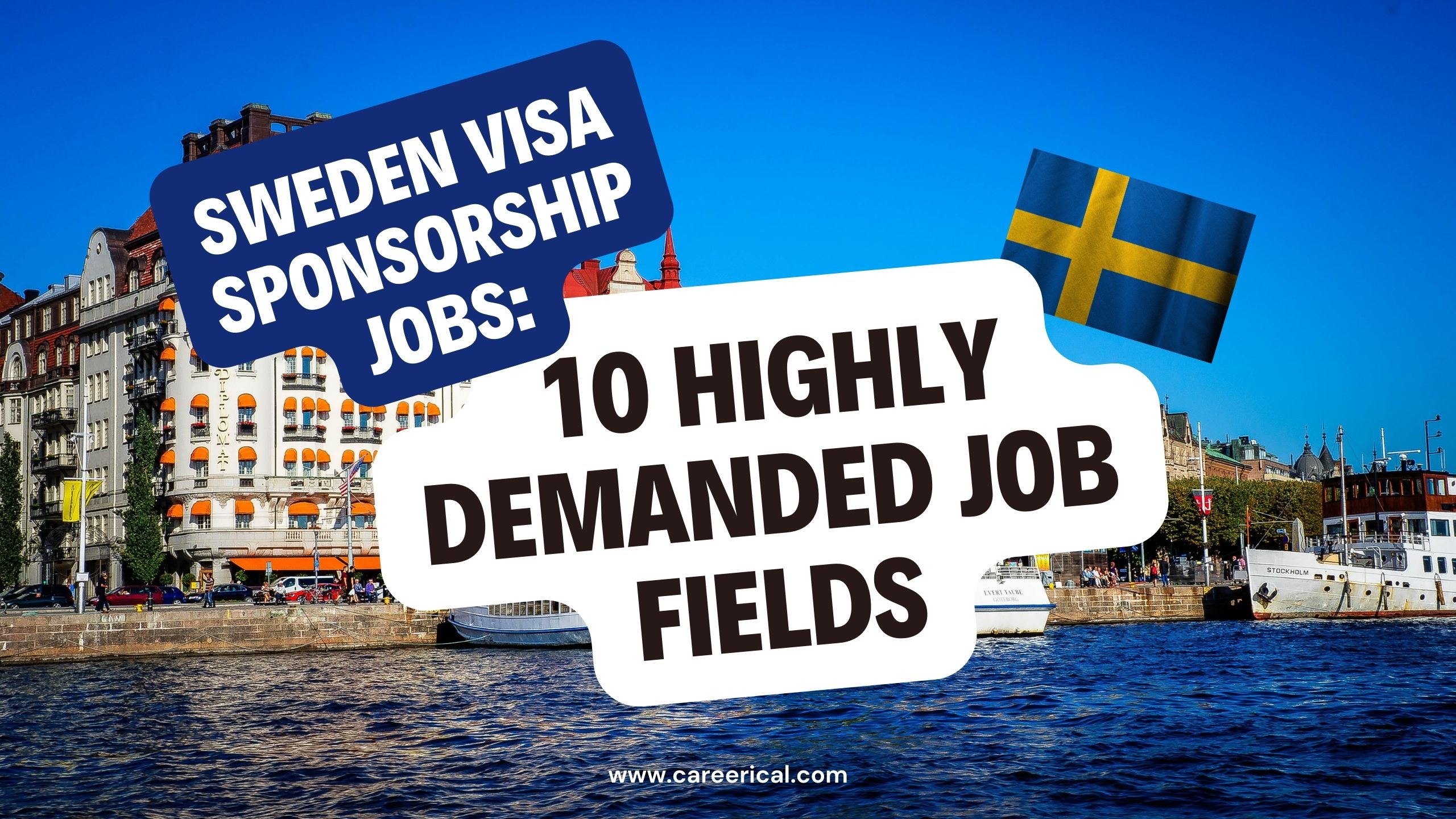 Sweden Visa Sponsorship Jobs 10 Highly Demanded Job Fields