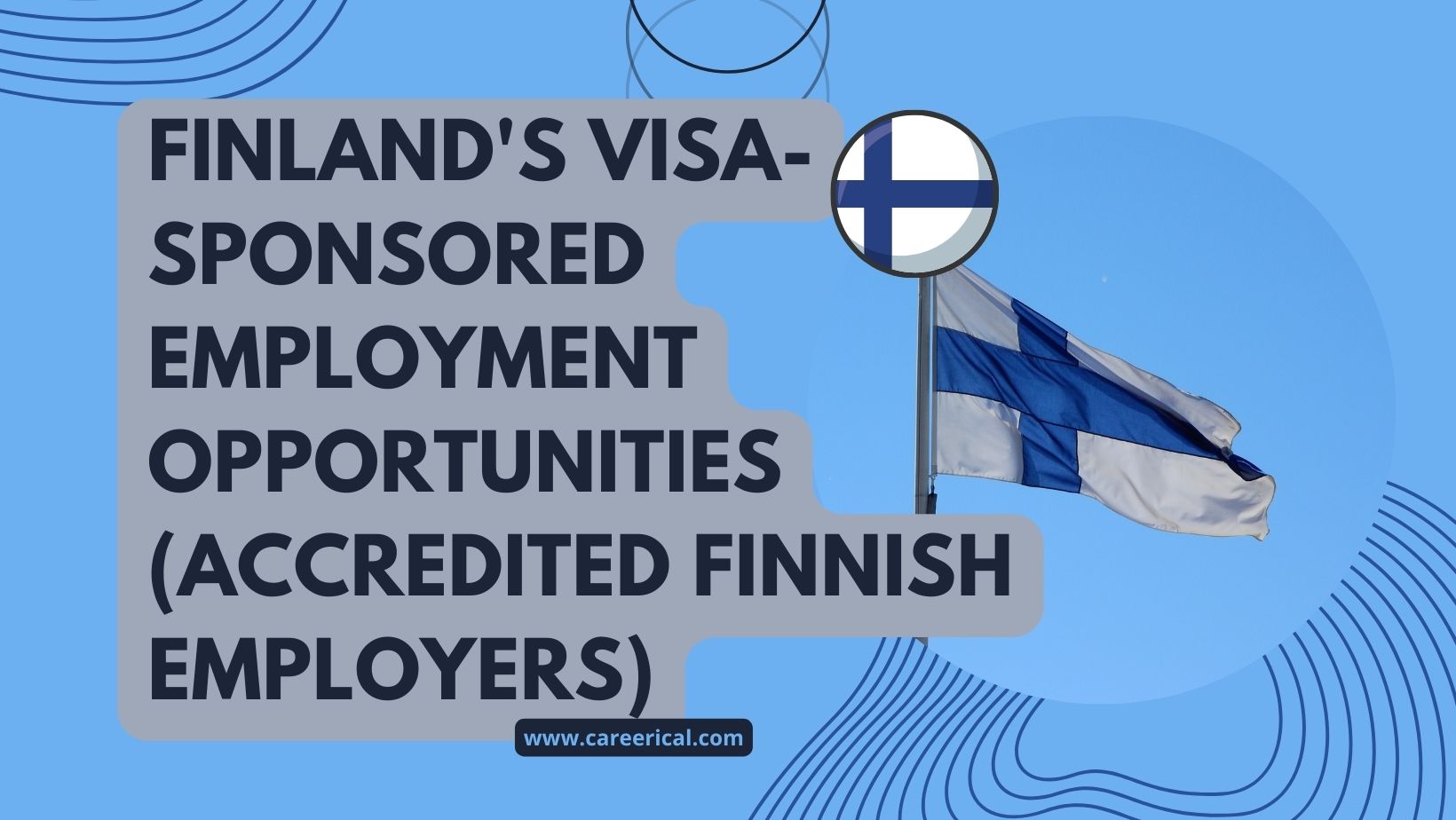 Finland's Visa-Sponsored Employment Opportunities (Accredited Finnish Employers)