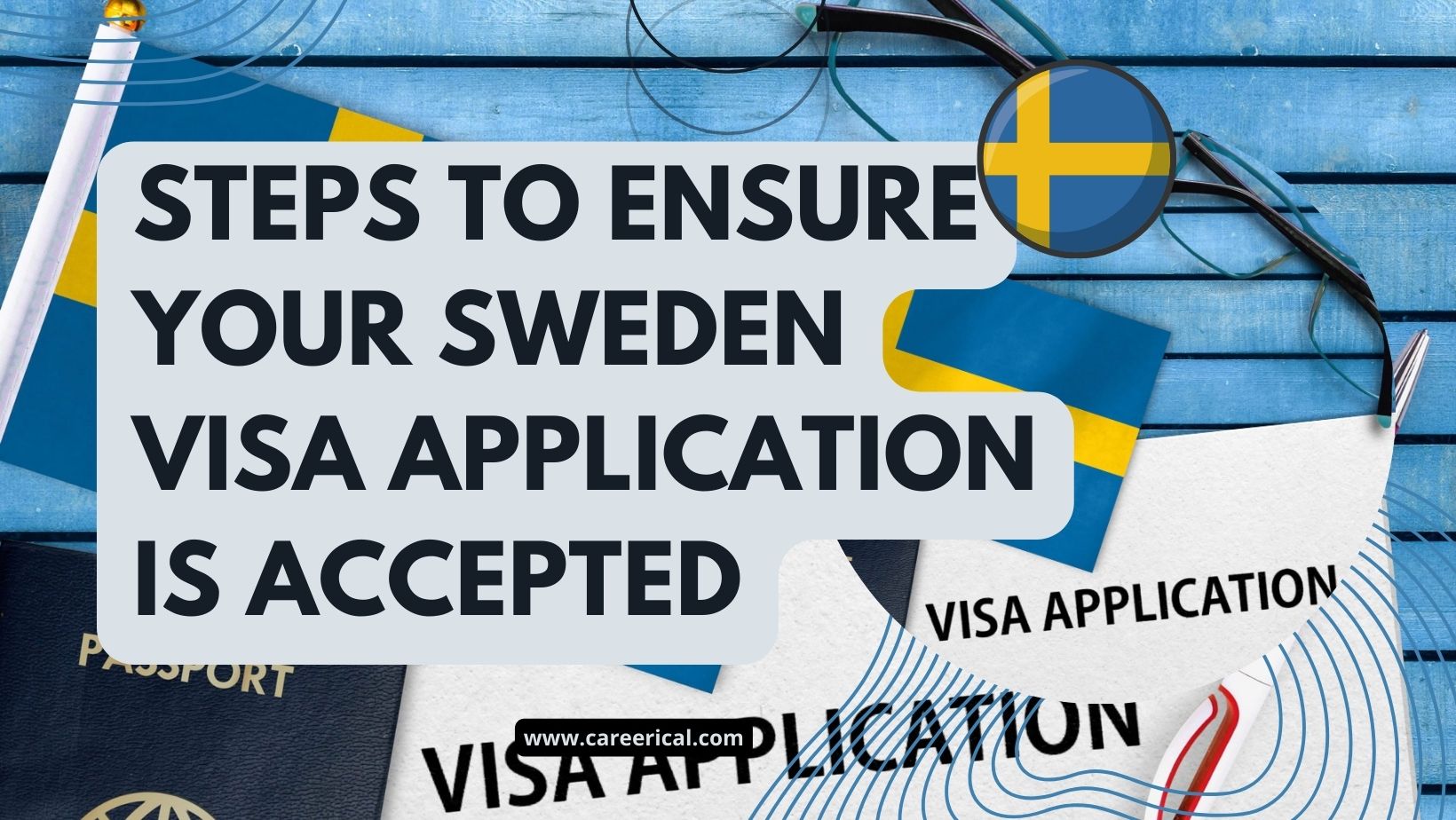 Steps-to-Ensure-Your-Sweden-Visa-Application-is-Accepted