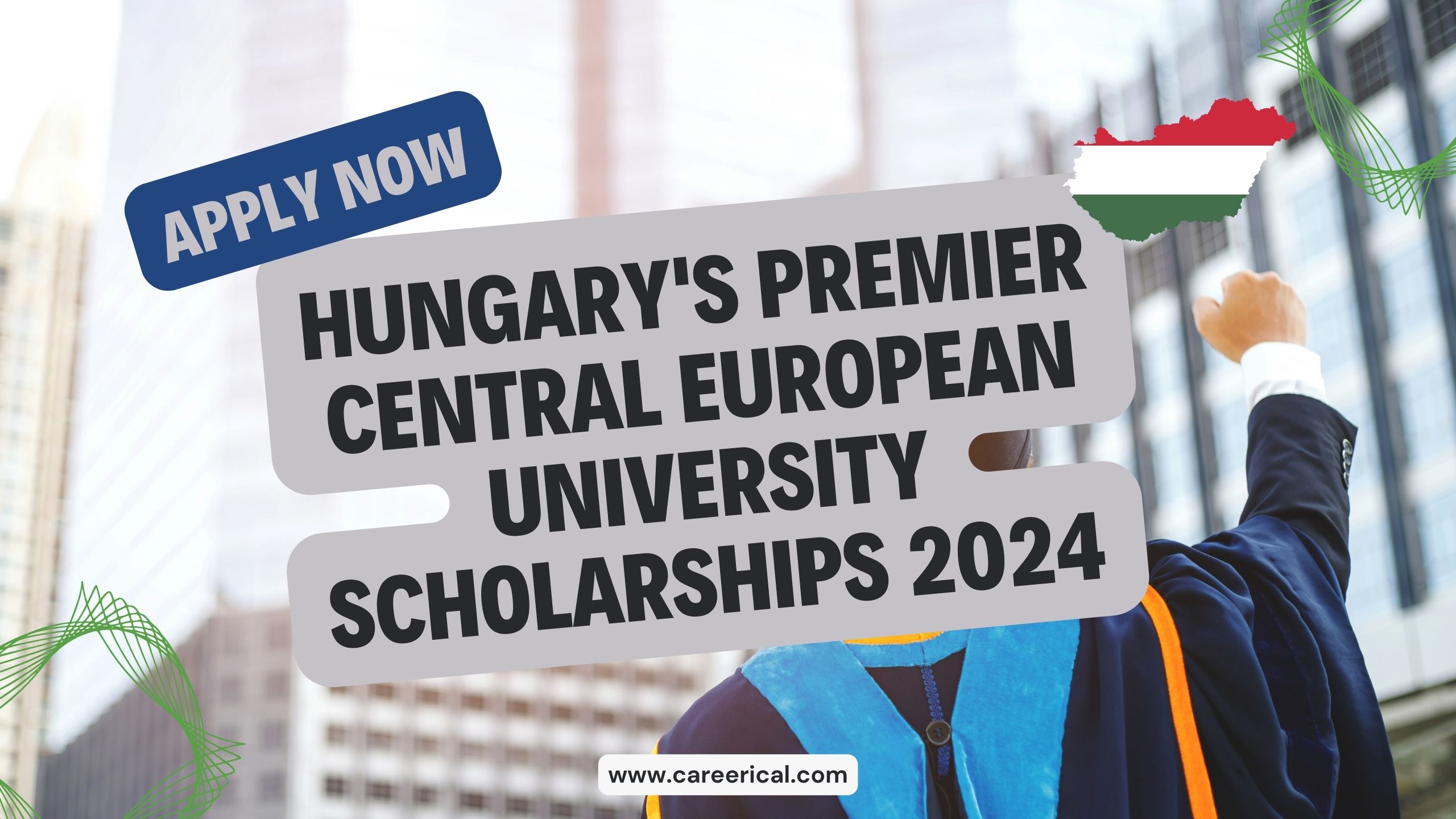 Hungary S Premier Central European University Scholarships 2024   Hungarys Premier Central European University Scholarships 2024 