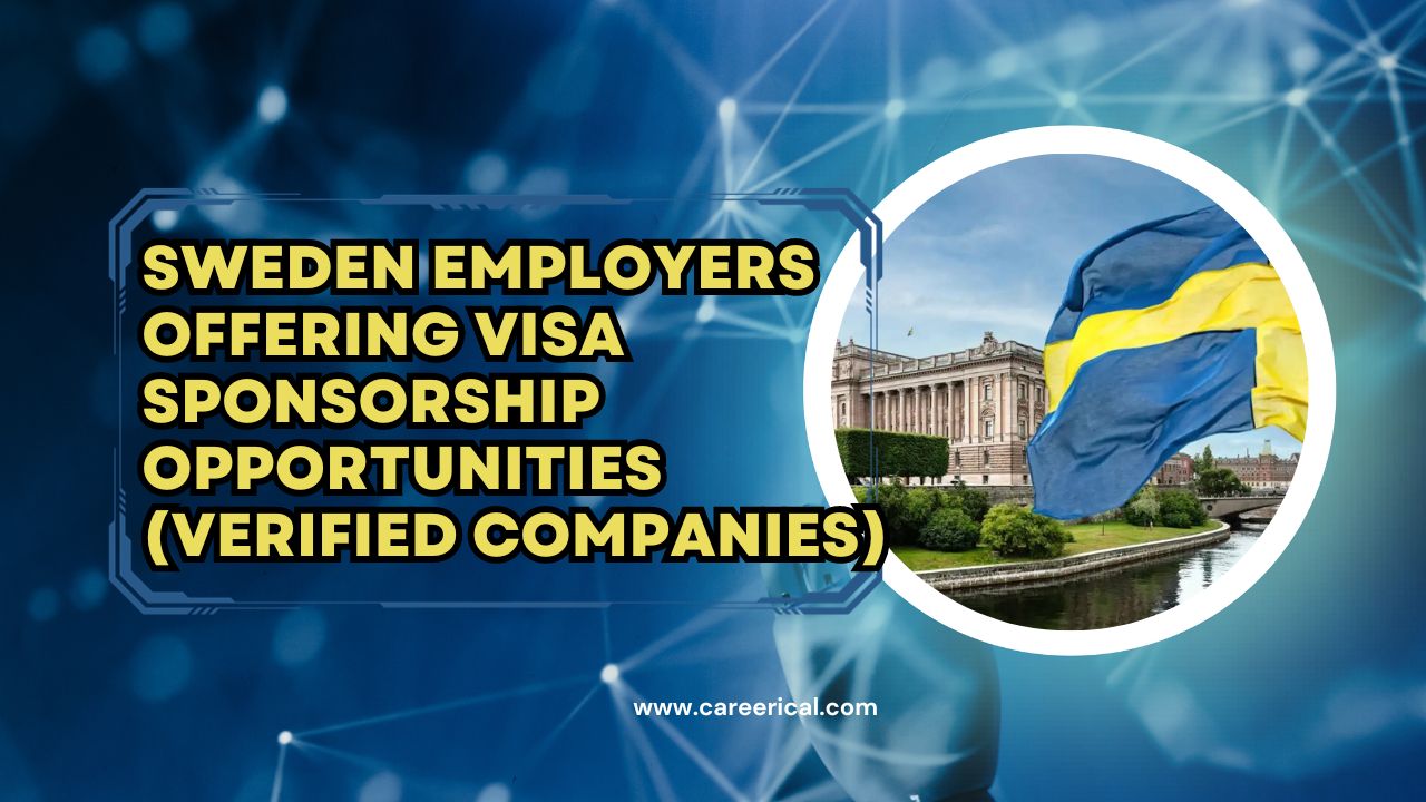 Sweden Employers Offering Visa Sponsorship Opportunities (Verified Companies)