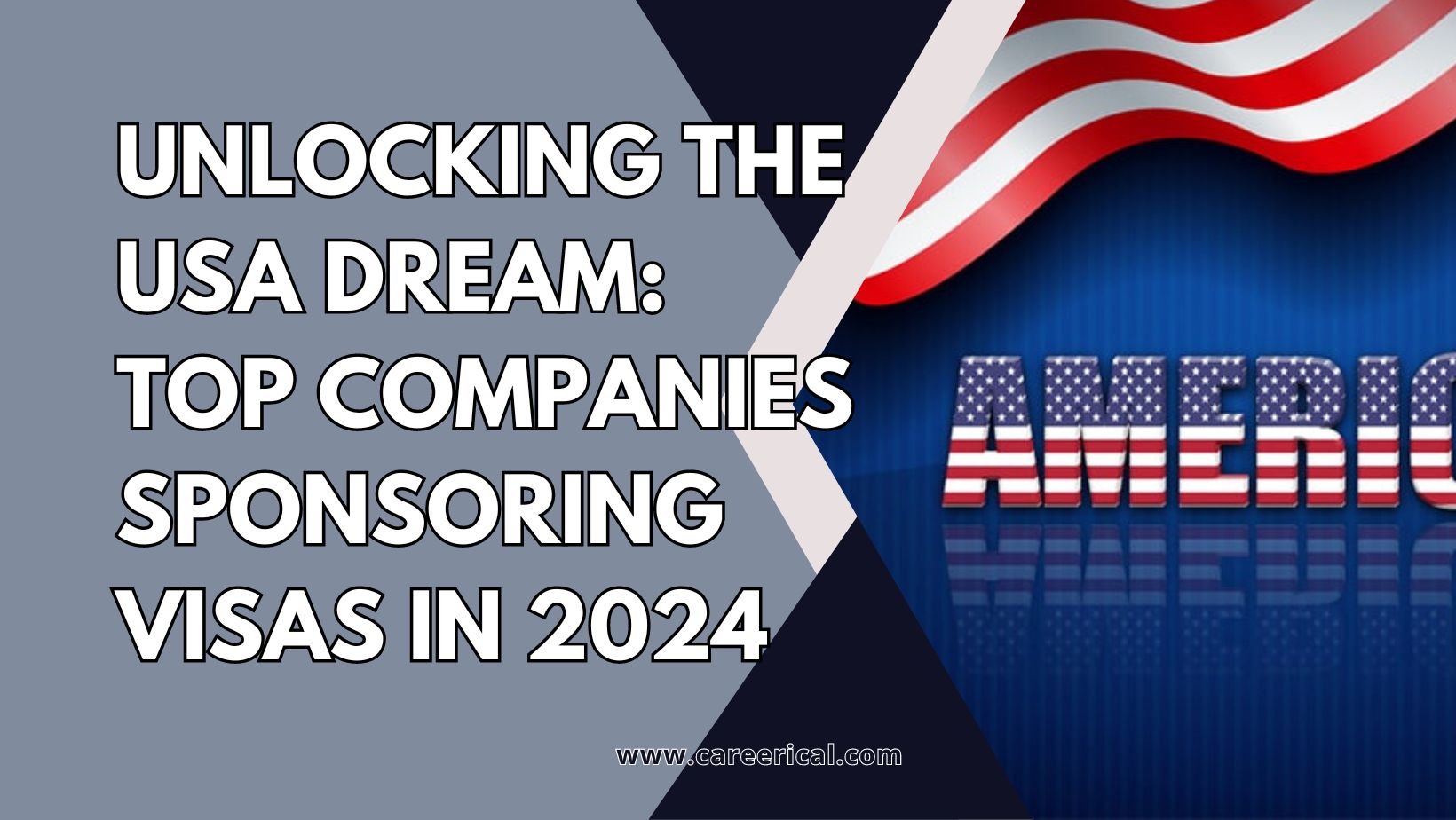 Unlocking the USA Dream: Top Companies Sponsoring Visas in 2024