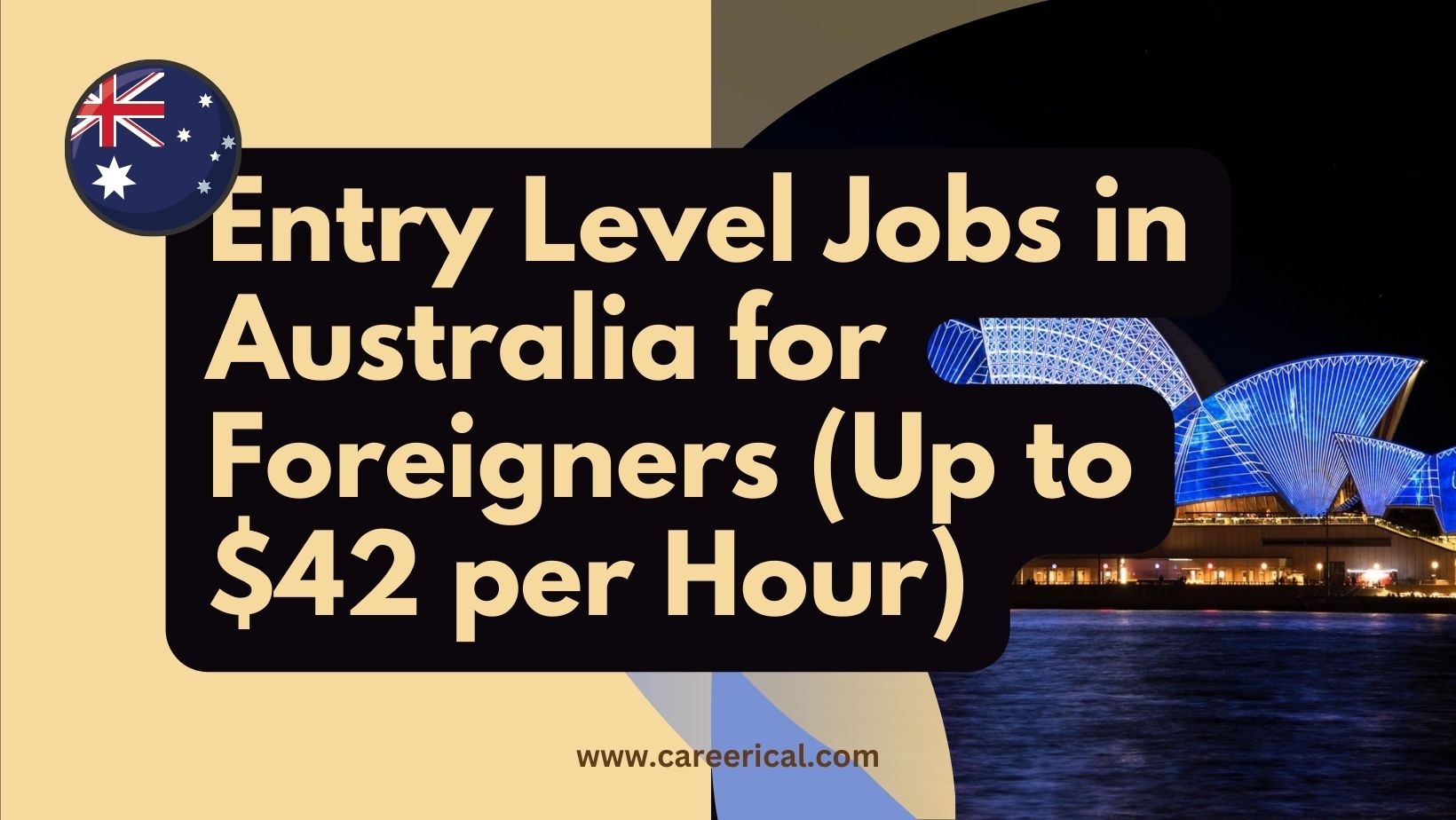 Entry Level Jobs in Australia for Foreigners (Up to $42 per Hour)