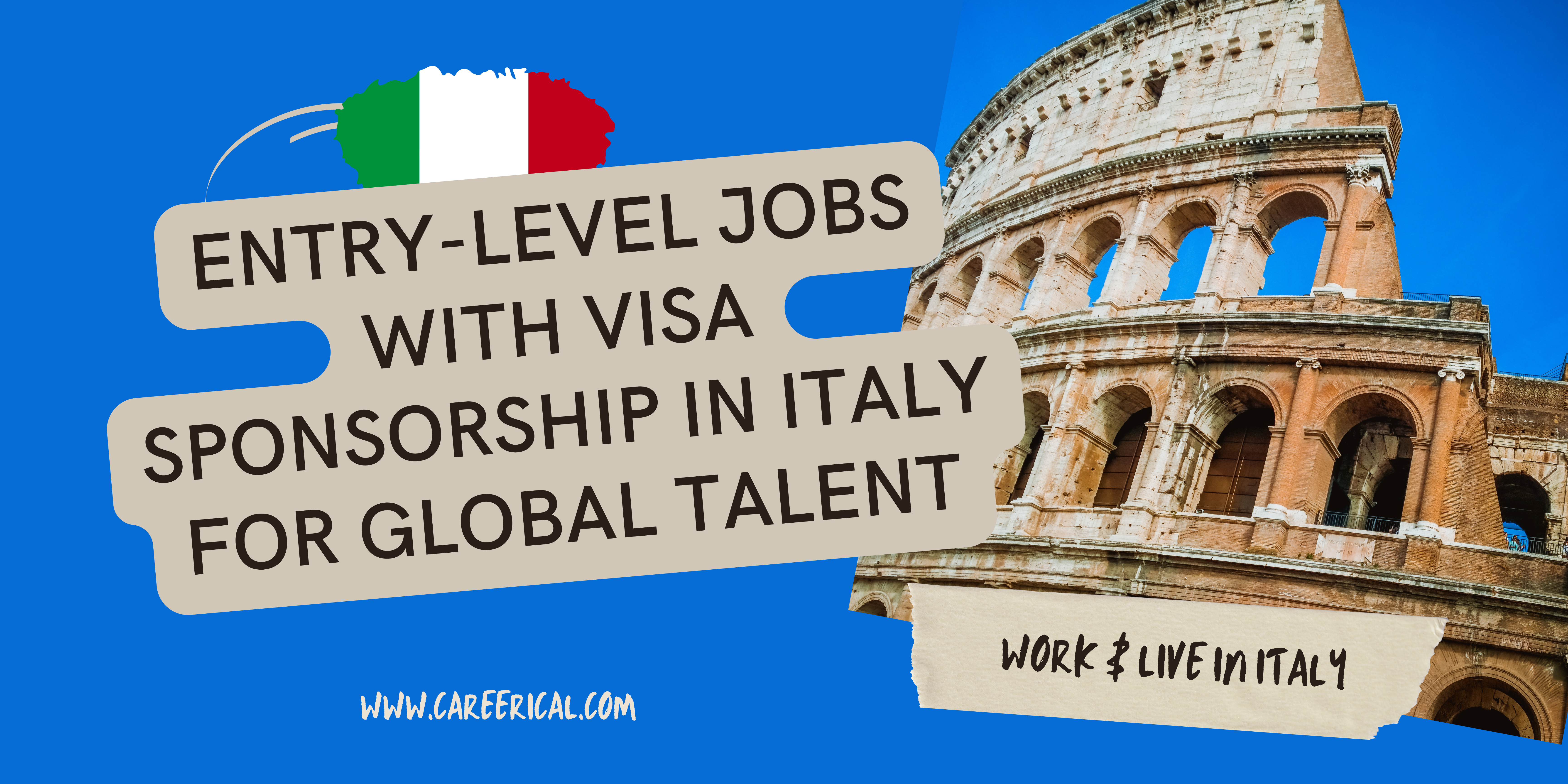 Entry-Level Jobs with Visa Sponsorship in Italy for Global Talent