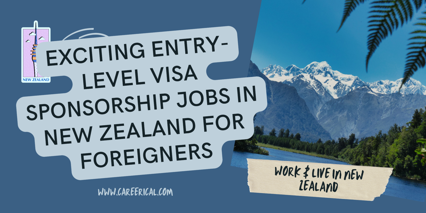 Exciting Entry-Level Visa Sponsorship Jobs in New Zealand for Foreigners