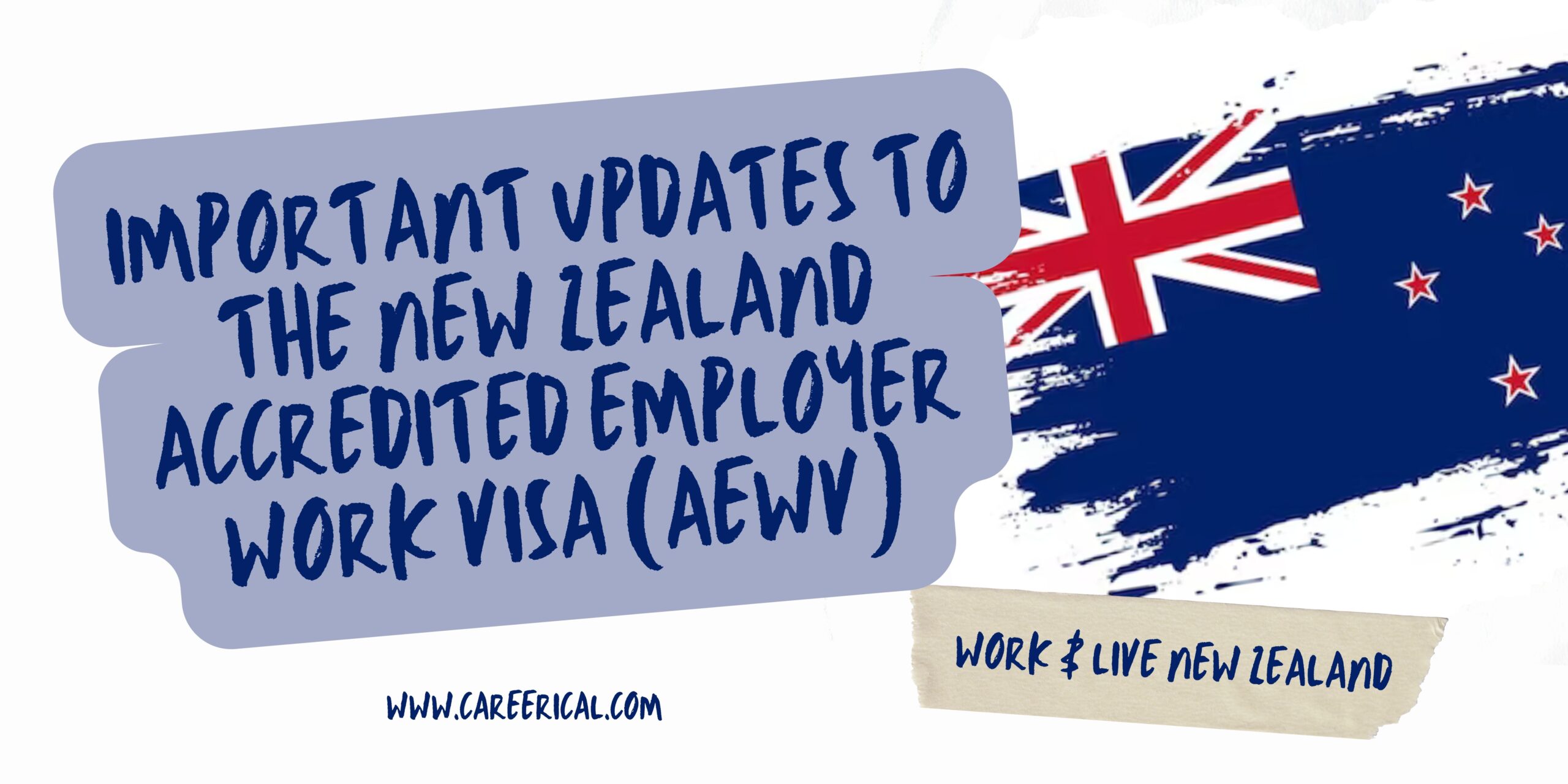 🇳🇿 Important Updates To The New Zealand Accredited Employer Work Visa Aewv 2024 Careerical 4938