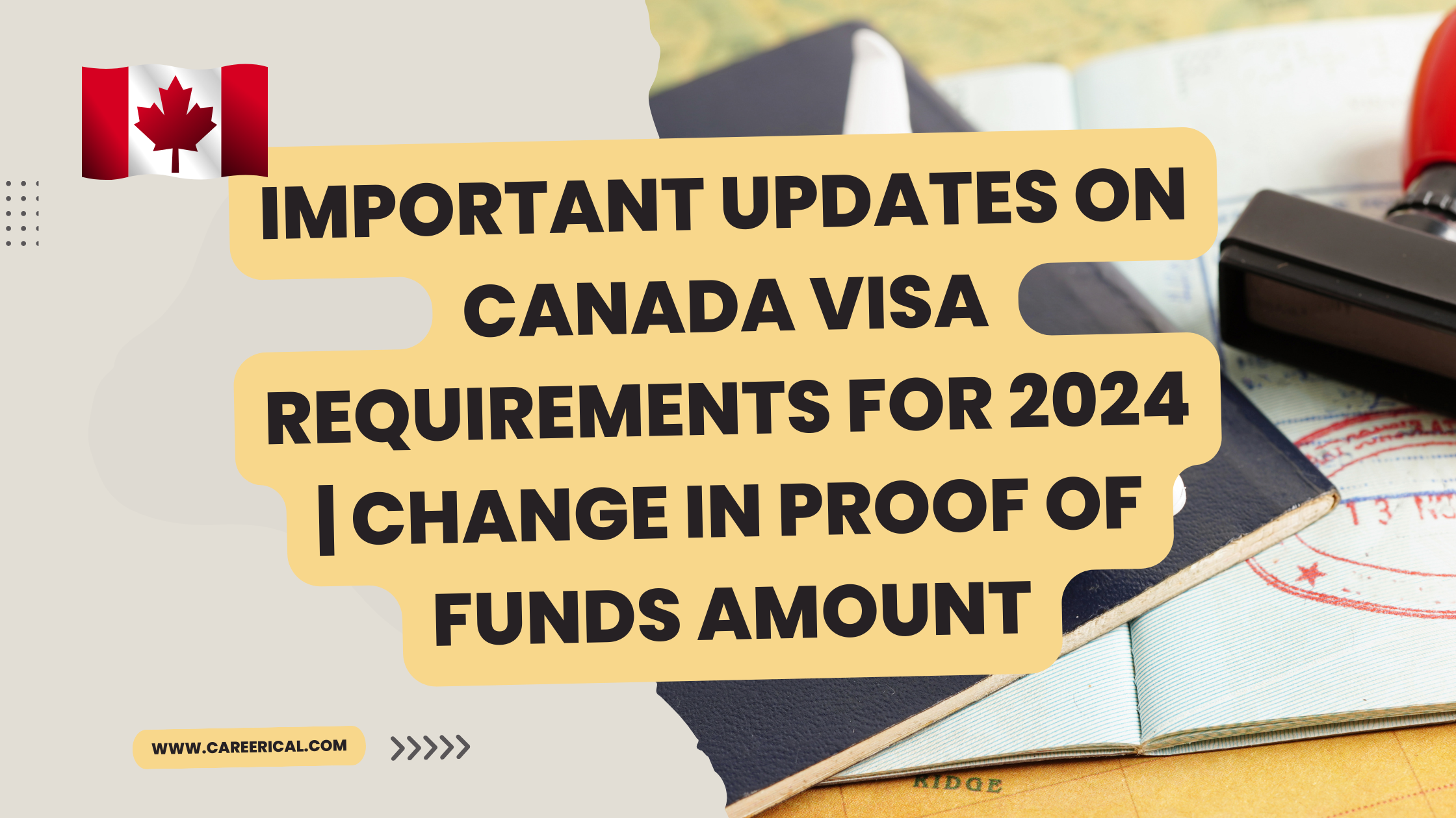 Important Updates on Canada Visa Requirements for 2024 Change in Proof of Funds Amount