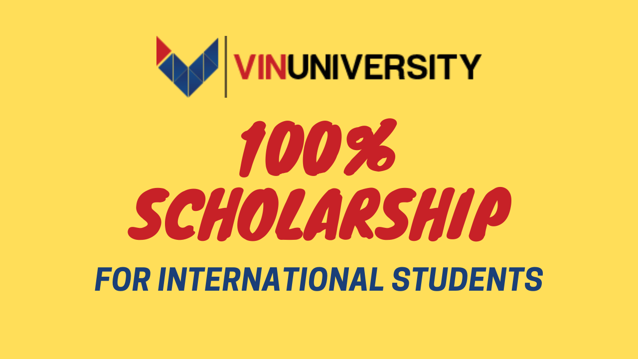 Scholarships in 2024 for International Students at VinUniversity