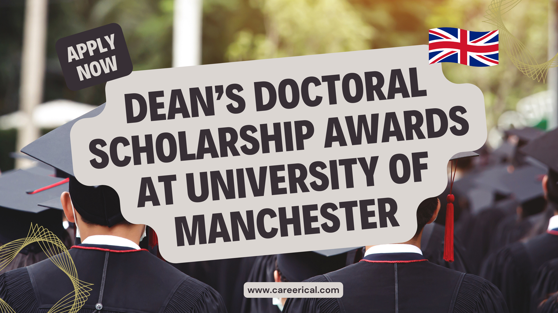 Dean’s Doctoral Scholarship Awards at University of Manchester