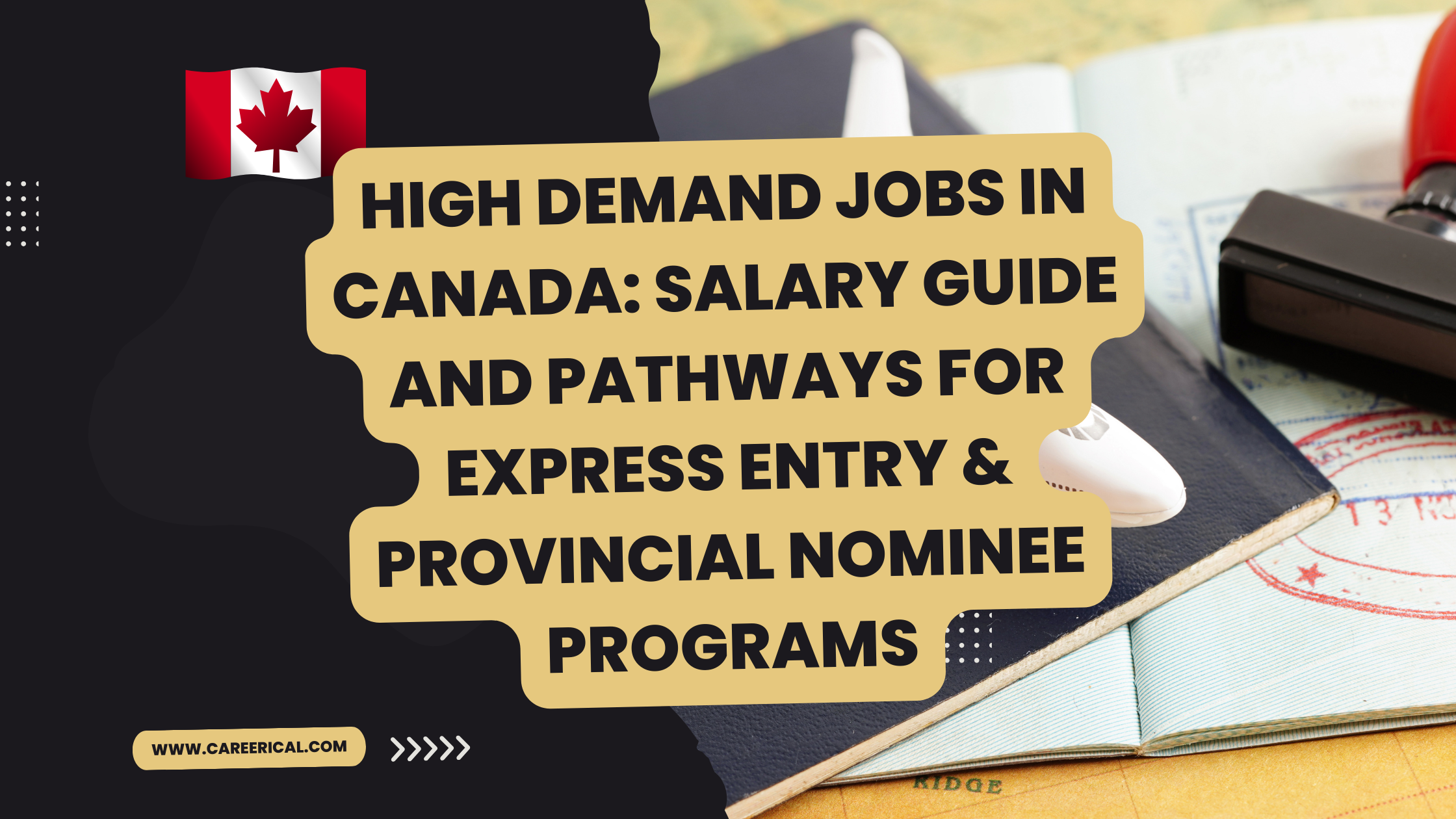 High Demand Jobs in Canada for 2024 Salary Guide and Pathways for Express Entry & Provincial Nominee Programs