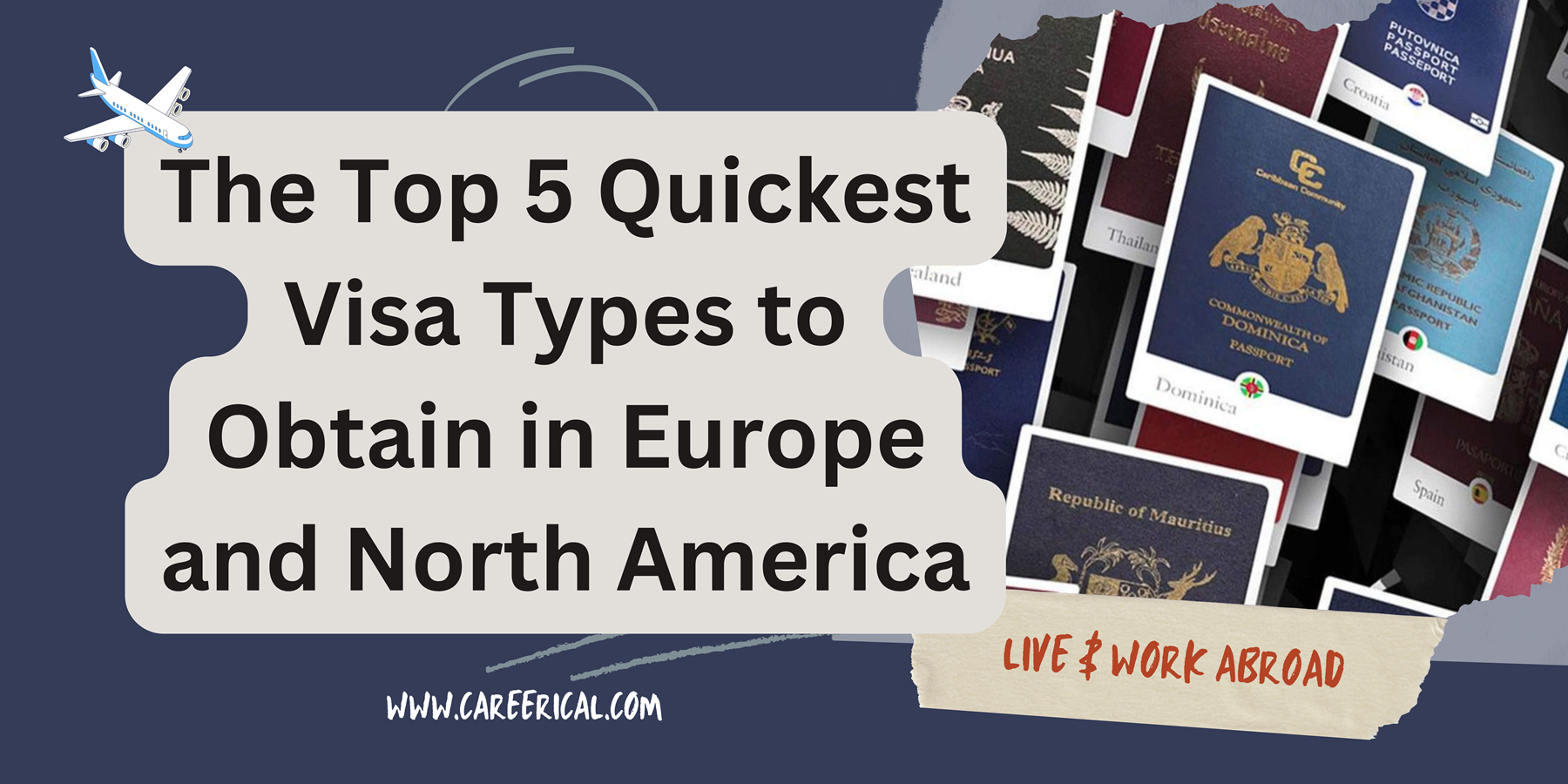 The Top 5 Quickest Visa Types to Obtain in Europe and North America