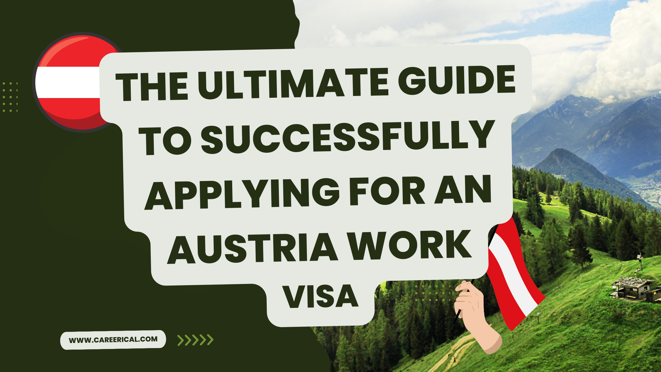 The Ultimate Guide to Successfully Applying for an Austria Work Visa