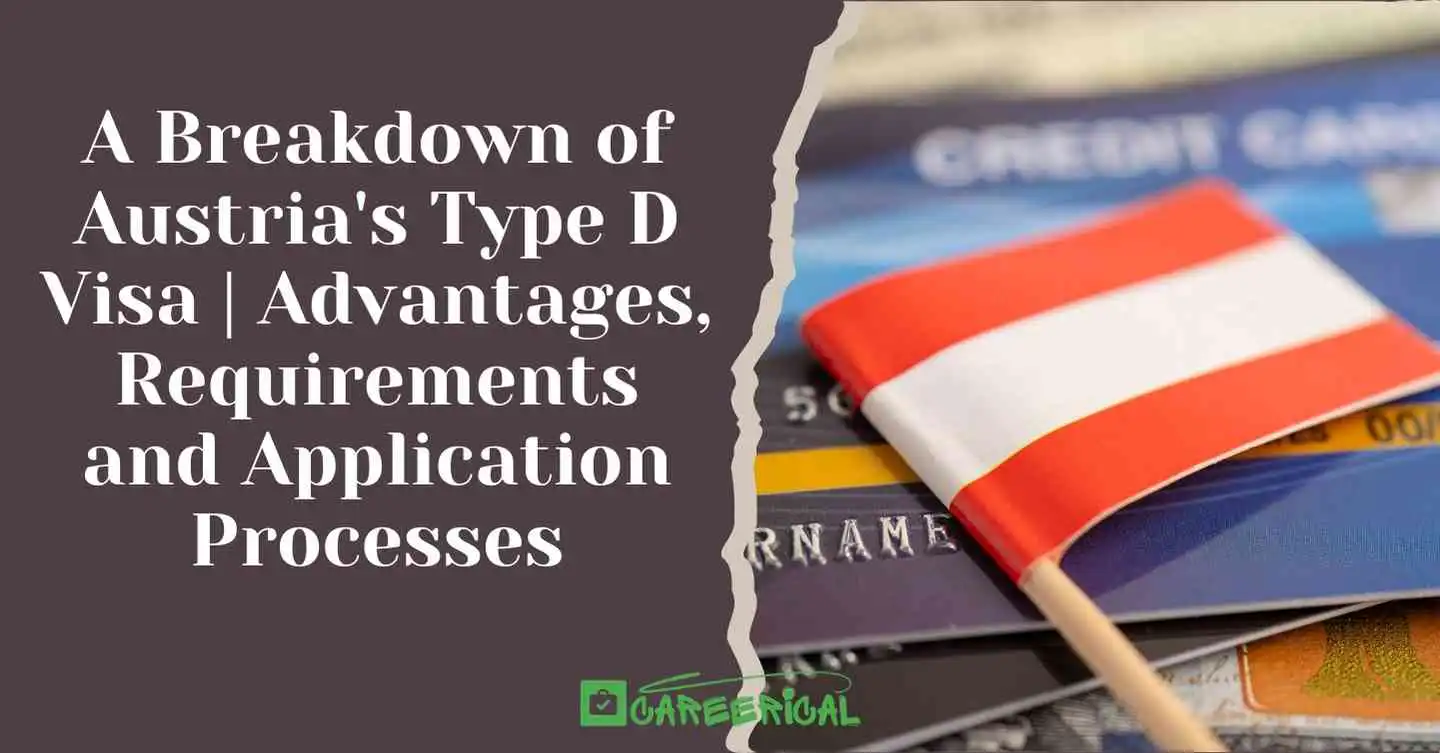 Austria's Type D Visa Explained A Comprehensive Guide