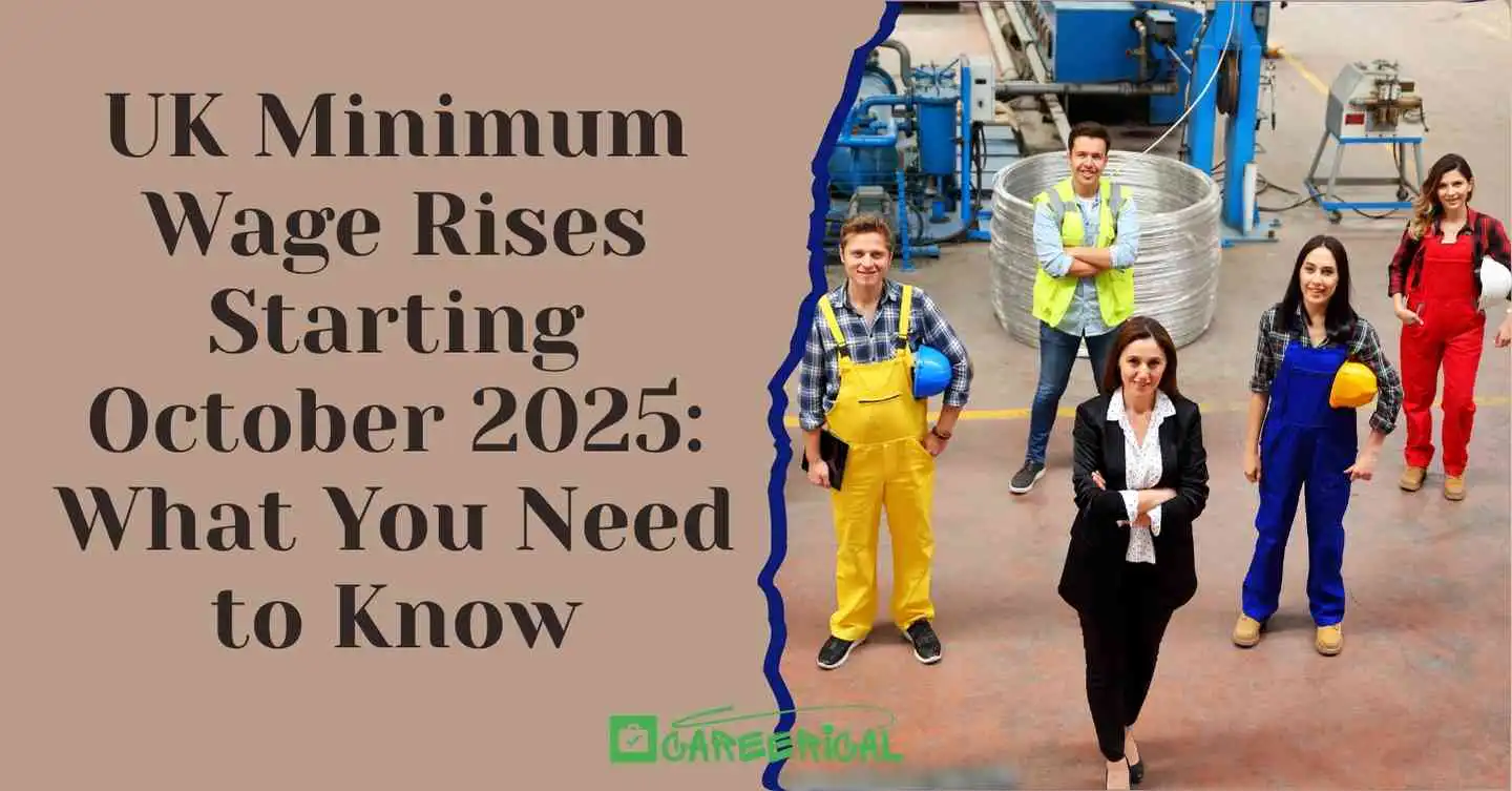 UK Minimum Wage Rises Starting October 2025 What You Need to Know
