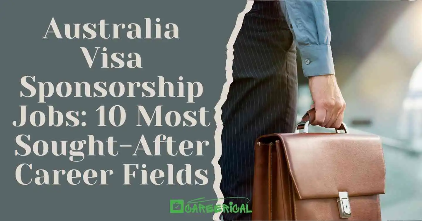 Australia Visa Sponsorship Jobs 10 Most Sought-After Career Fields