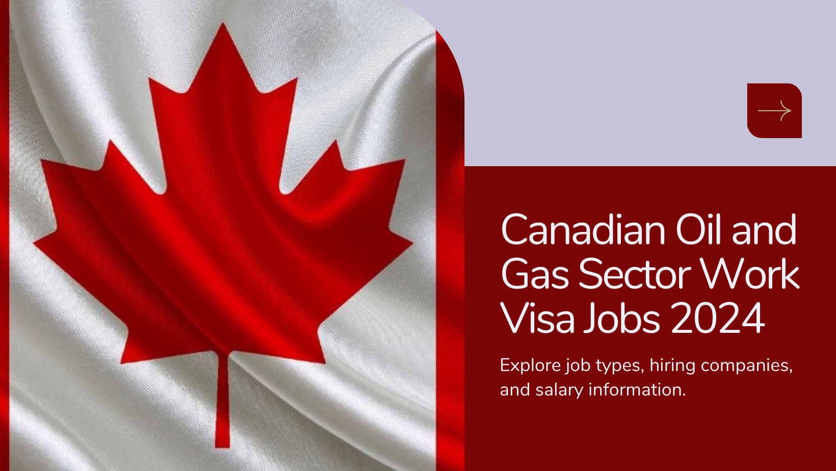 Canadian Oil and Gas Sector Work Visa Jobs in 2024 Job Types, Hiring Companies and Salaries