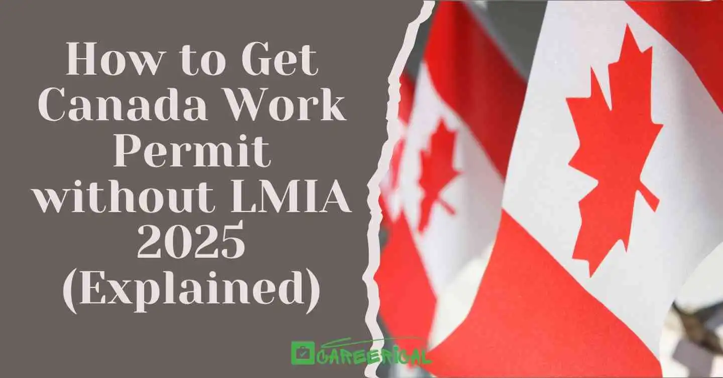 How to Get Canada Work Permit without LMIA 2025 (Explained)