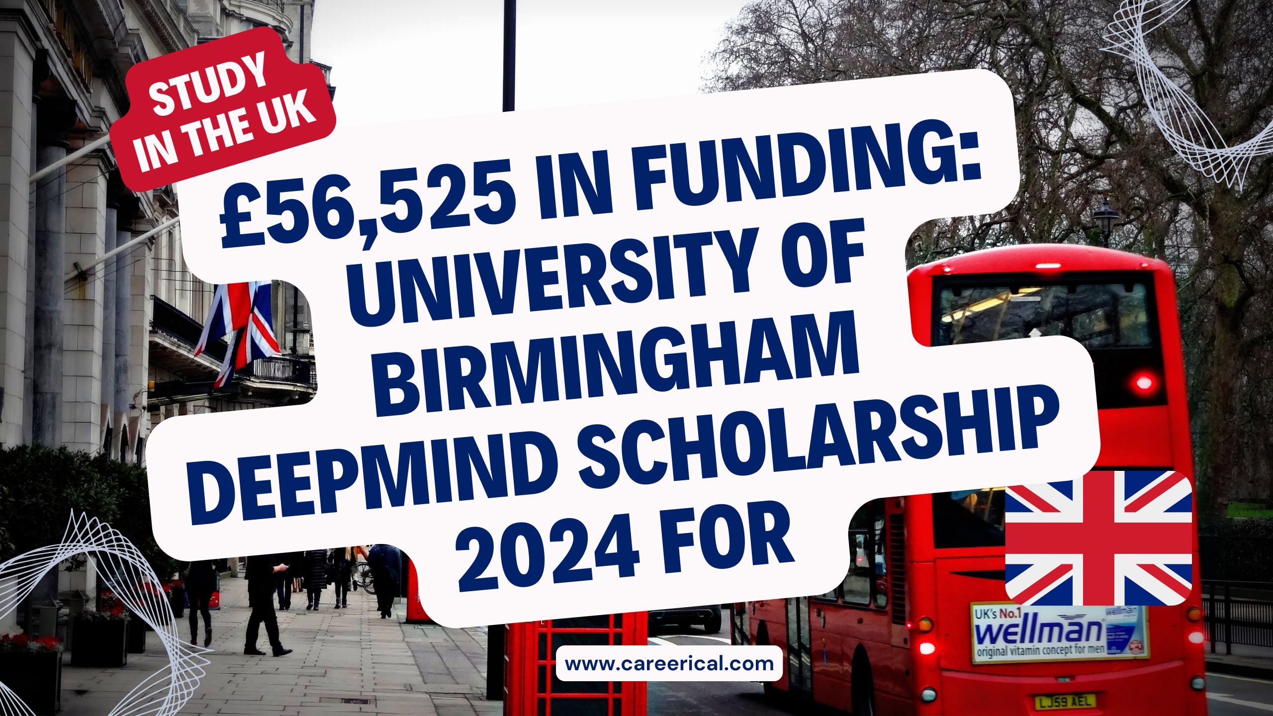 £56,525 in Funding University of Birmingham DeepMind Scholarship 2024