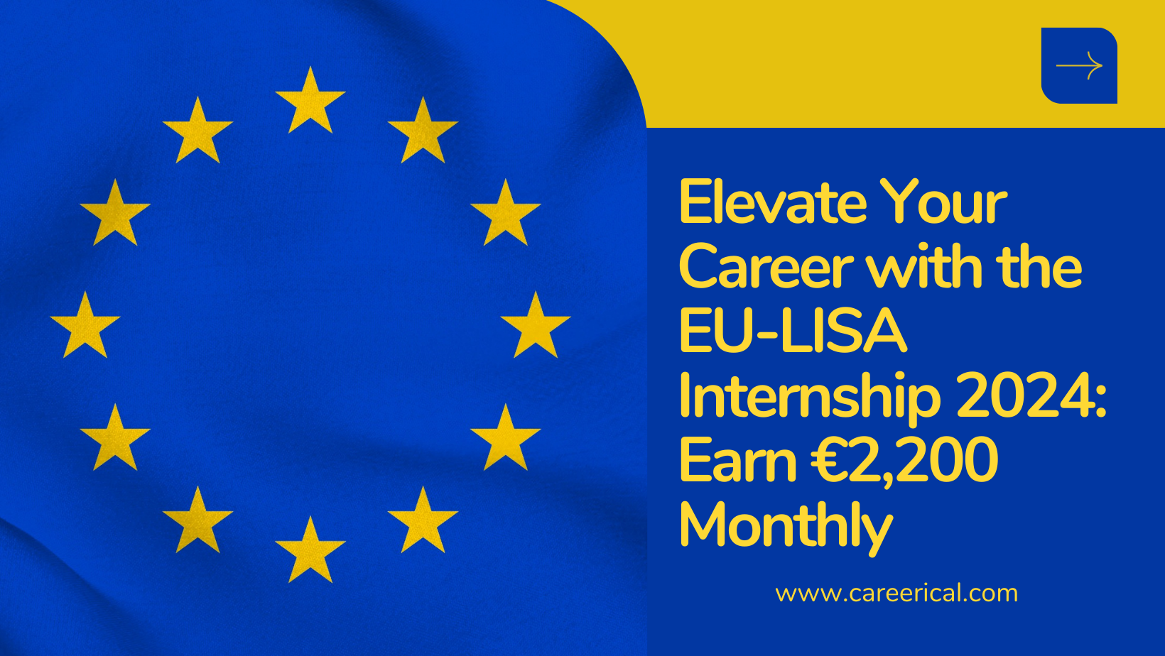 Elevate Your Career with the EU-LISA Internship 2024 Earn €2,200 Monthly