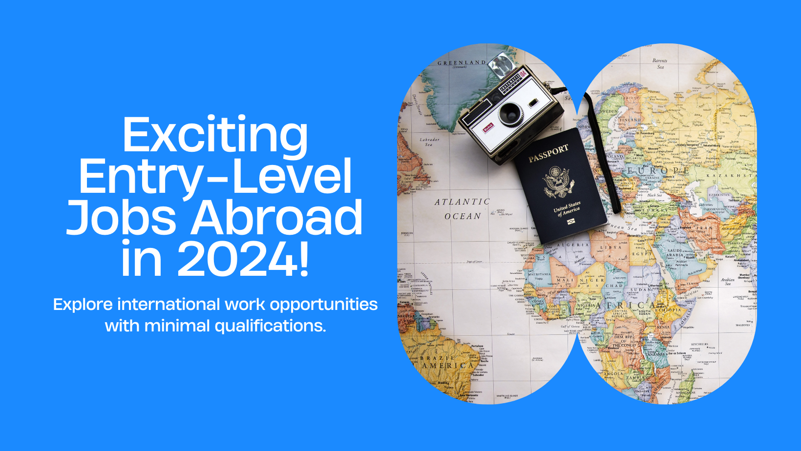 Emerging Opportunities in 2024 Entry-Level Jobs Abroad with Minimal Qualification Needs