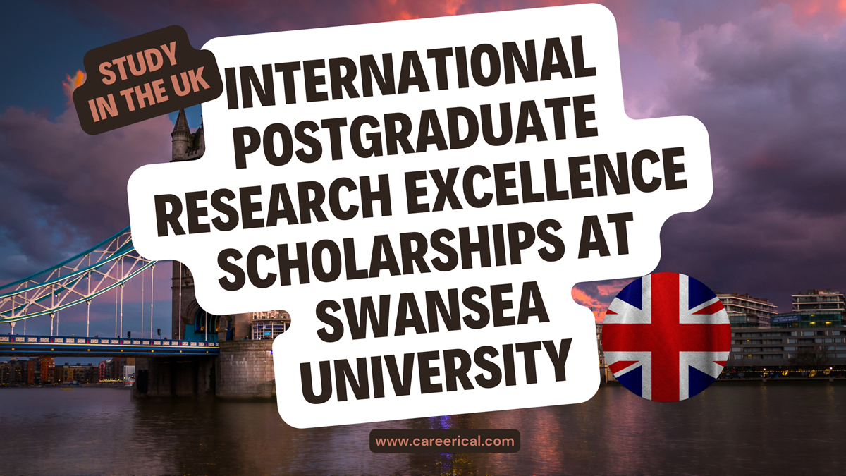 International Postgraduate Research Excellence Scholarships at Swansea University