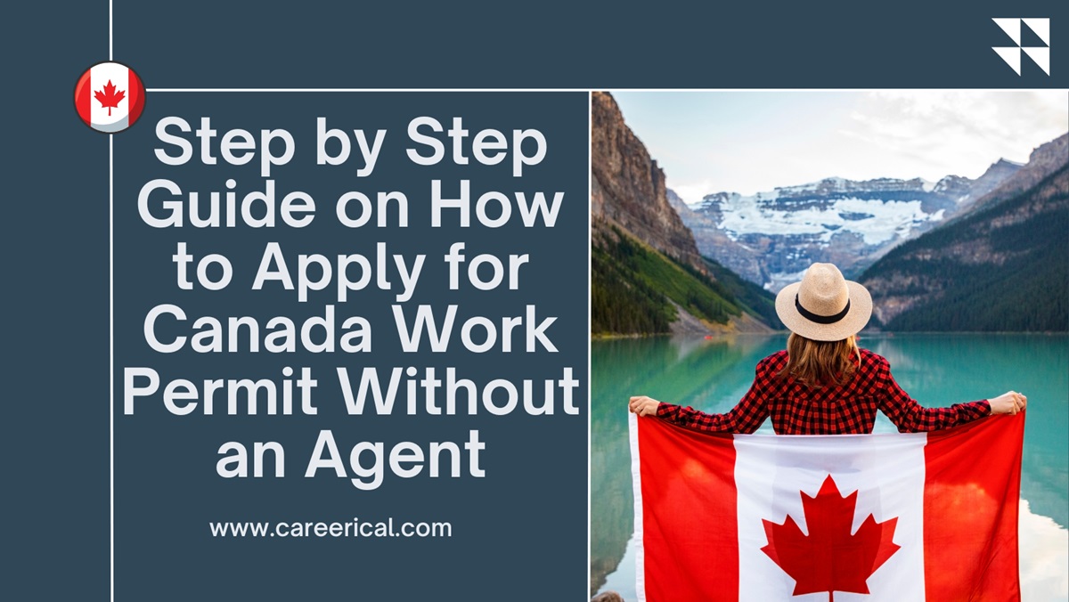 Step by Step Guide on How to Apply for Canada Work Permit Without an Agent
