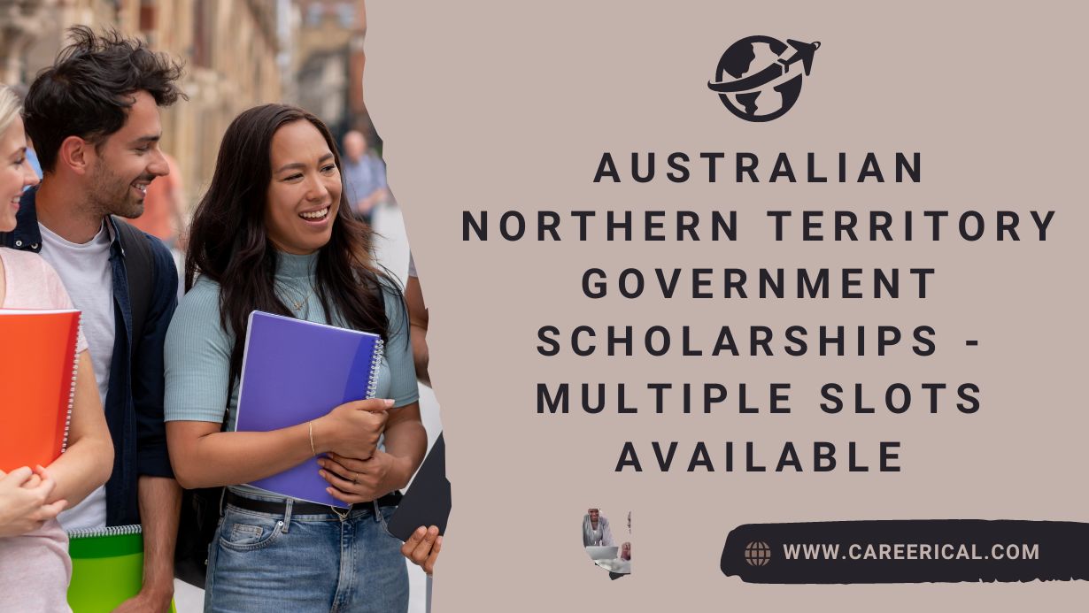 Australian Northern Territory Government Scholarships - Multiple Slots Available