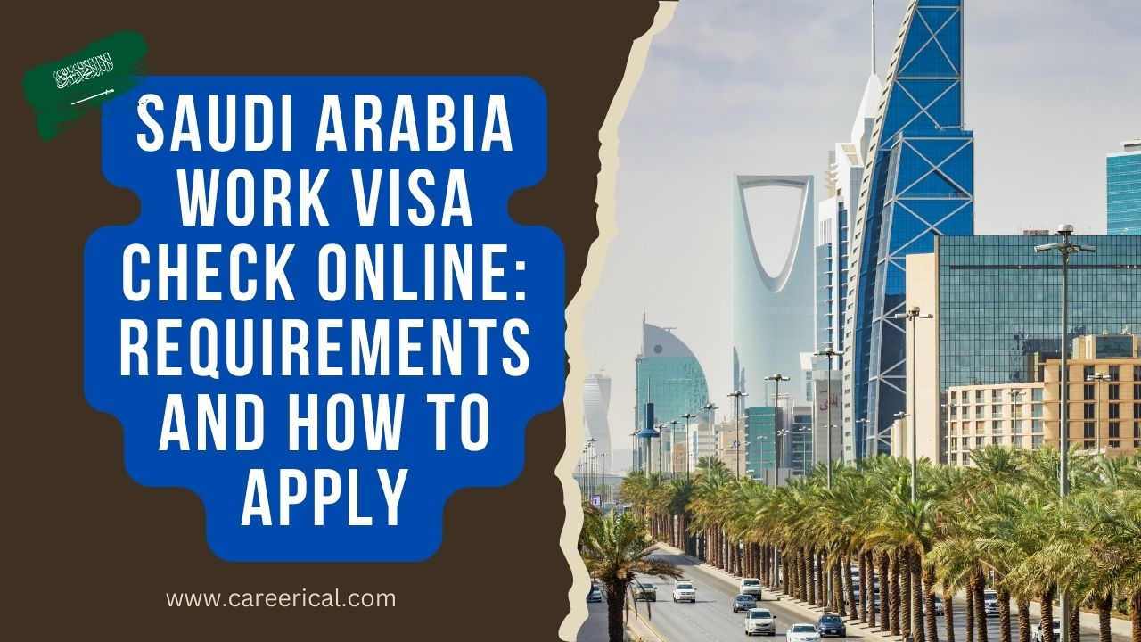 Saudi Arabia Work Visa Check Online Requirements and How to Apply