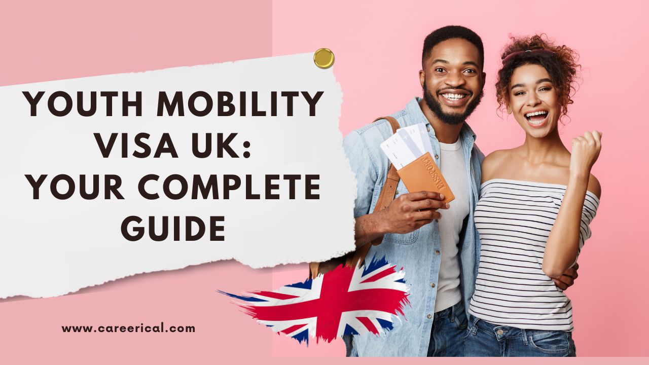 Youth Mobility Visa UK Your Complete Guide