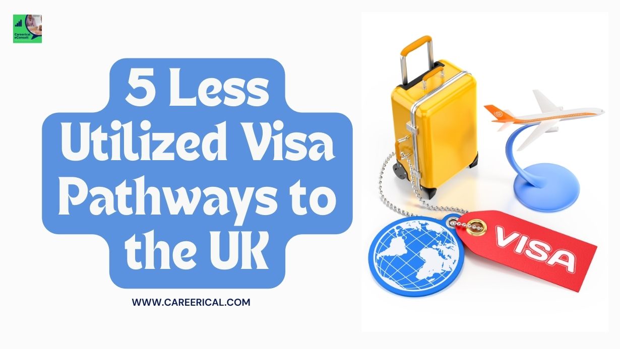 5 Less Utilized Visa Pathways to the UK