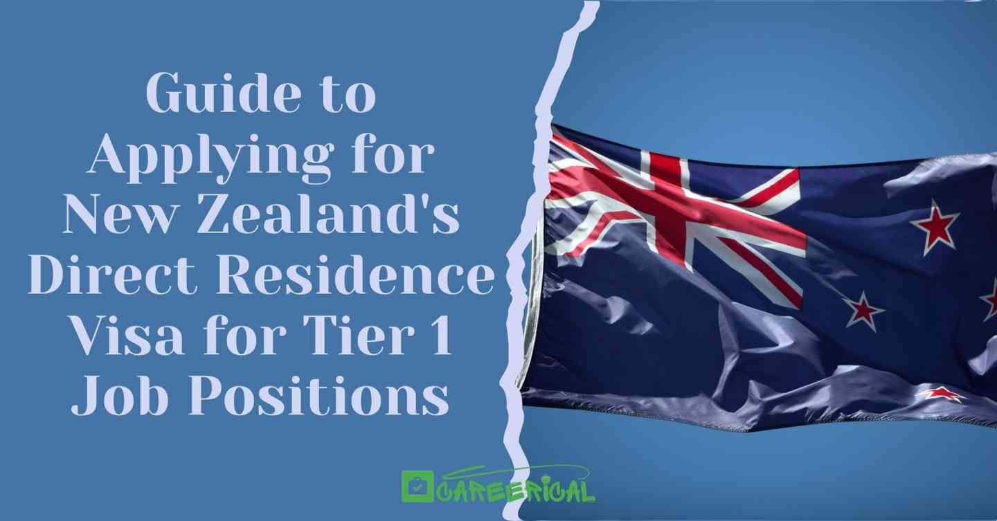Guide to Applying for New Zealand's Direct Residence Visa for Tier 1 Jobs