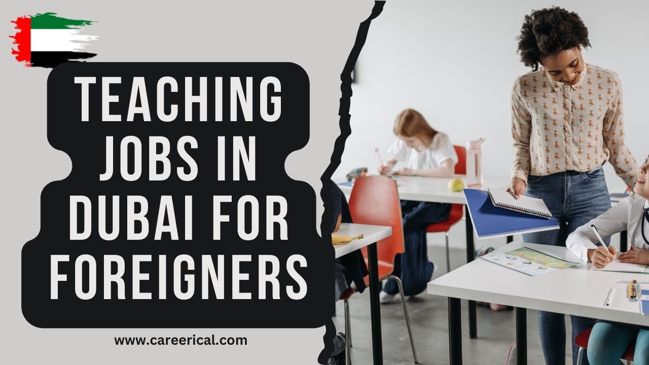 Teaching Jobs in Dubai for Foreigners