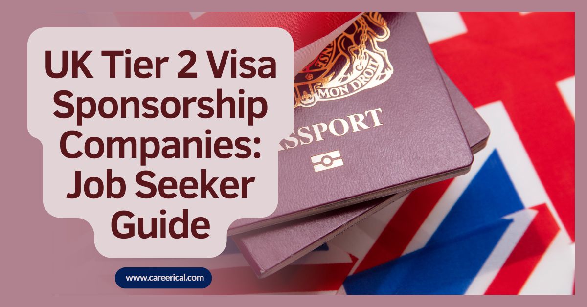 UK Tier 2 Visa Sponsorship Companies Job Seeker Guide