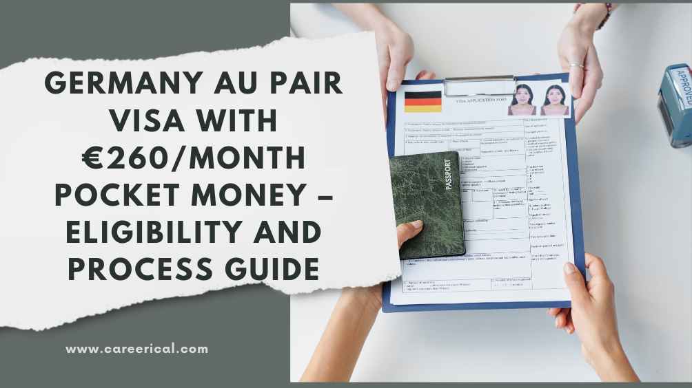 Germany Au Pair Visa with €260Month Pocket Money – Eligibility and Process Guide