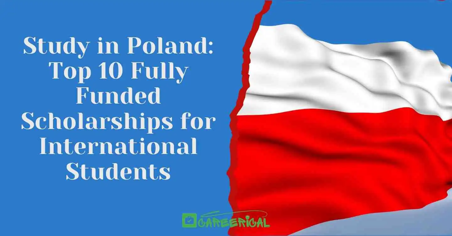 Study in Poland Top Fully Funded Scholarships for International Students