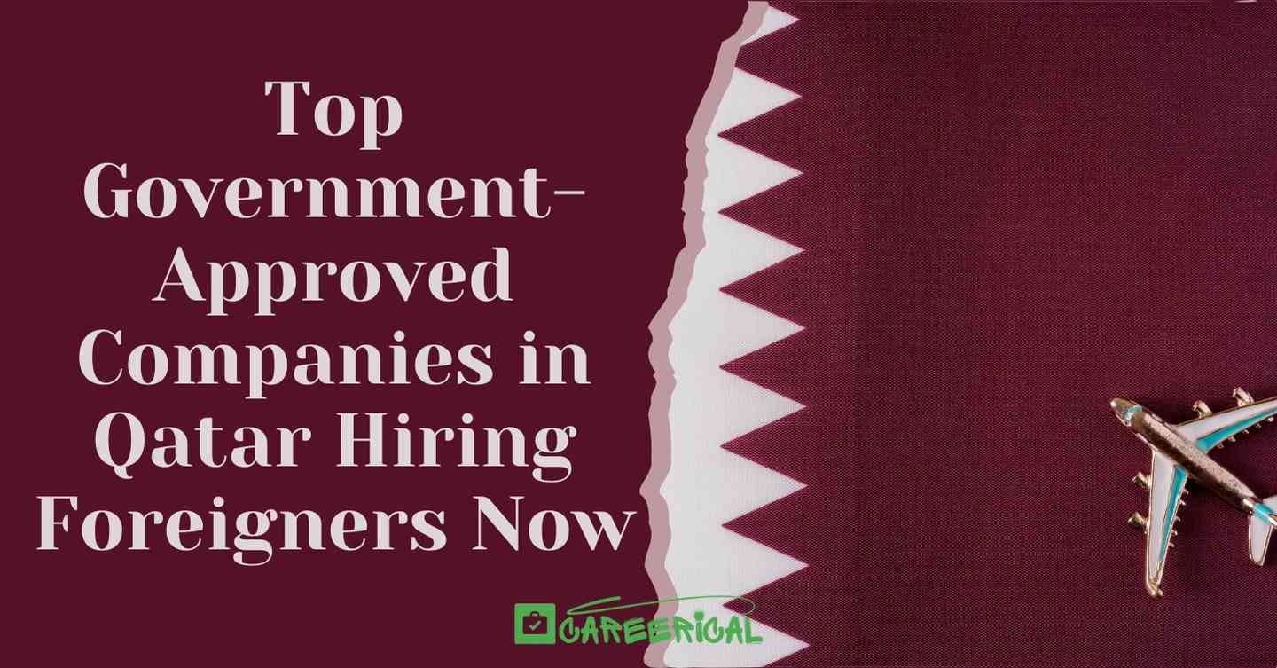 Top Government-Approved Companies in Qatar Hiring Foreigners Now 2025