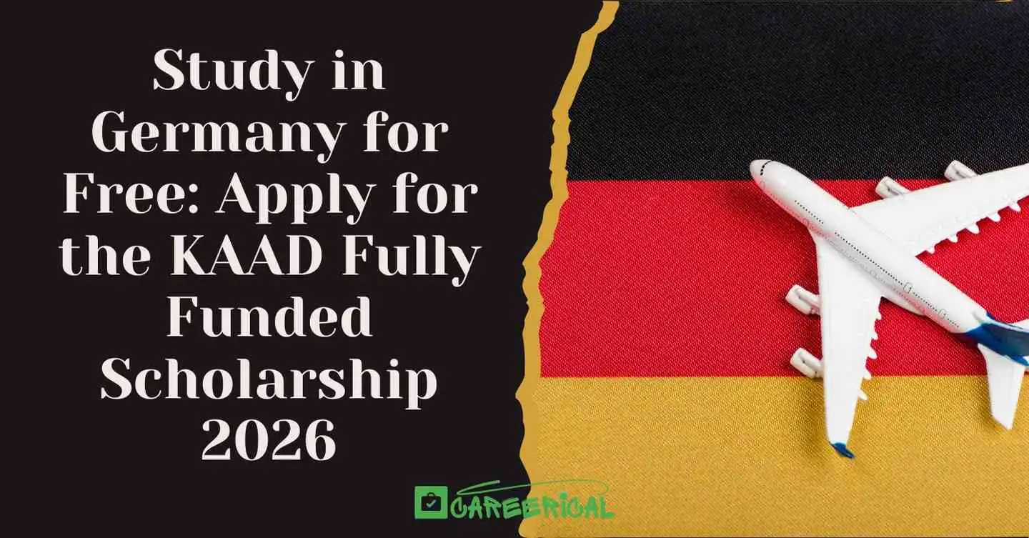 Study in Germany for Free Apply for the KAAD Fully Funded Scholarship 2026