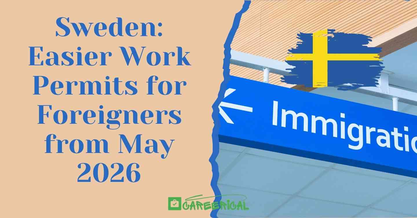 Sweden Easier Work Permits for Foreigners from May 2026