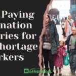 Top 5 Paying Destination Countries for Skill Shortage Workers