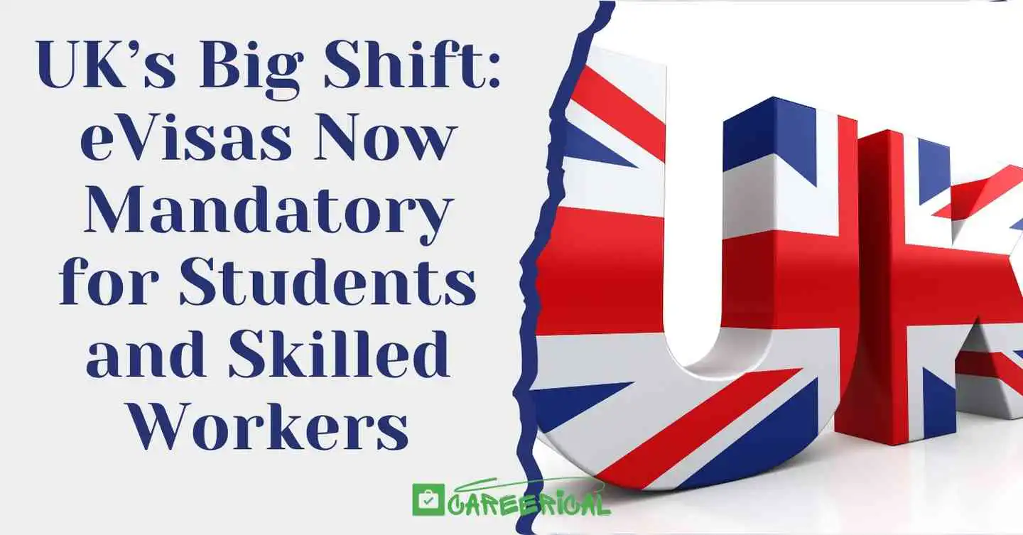 UK’s Big Shift eVisas Now Mandatory for Students and Skilled Workers