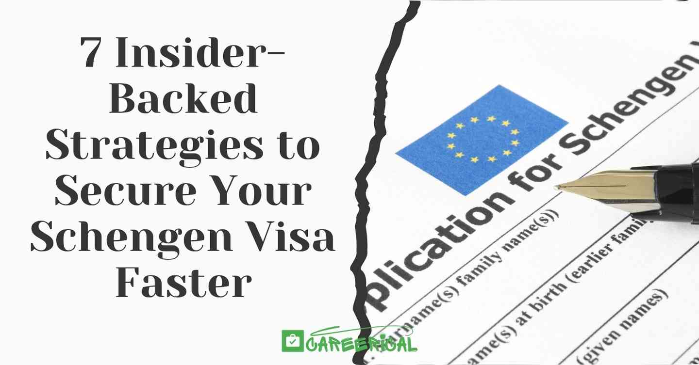 7 Insider-Backed Strategies to Secure Your Schengen Visa Faster