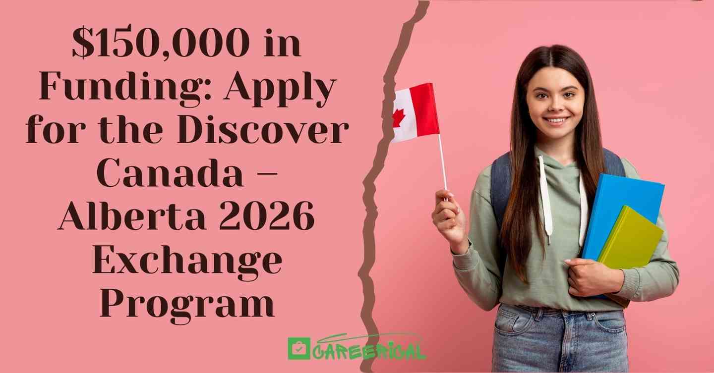 Apply for the Discover Canada – Alberta 2026 Exchange Program
