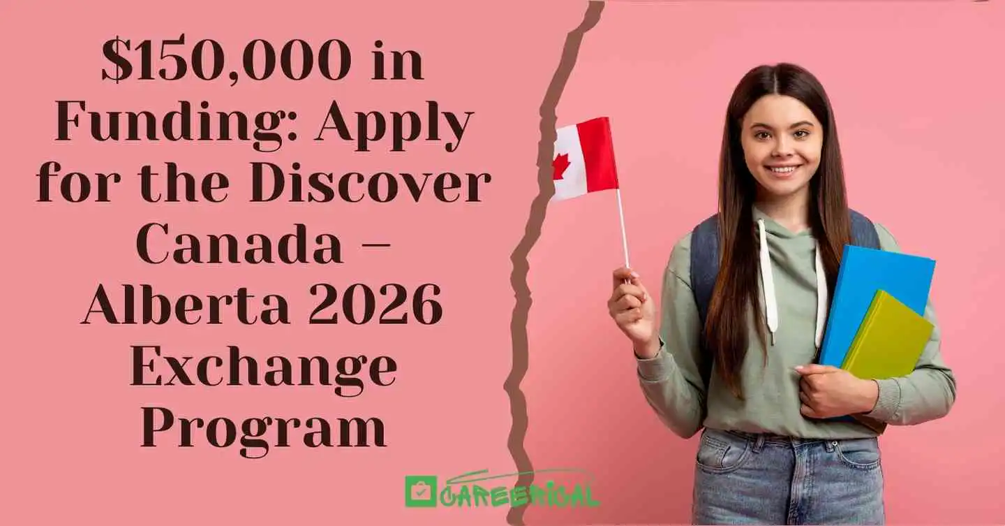Apply for the Discover Canada – Alberta 2026 Exchange Program