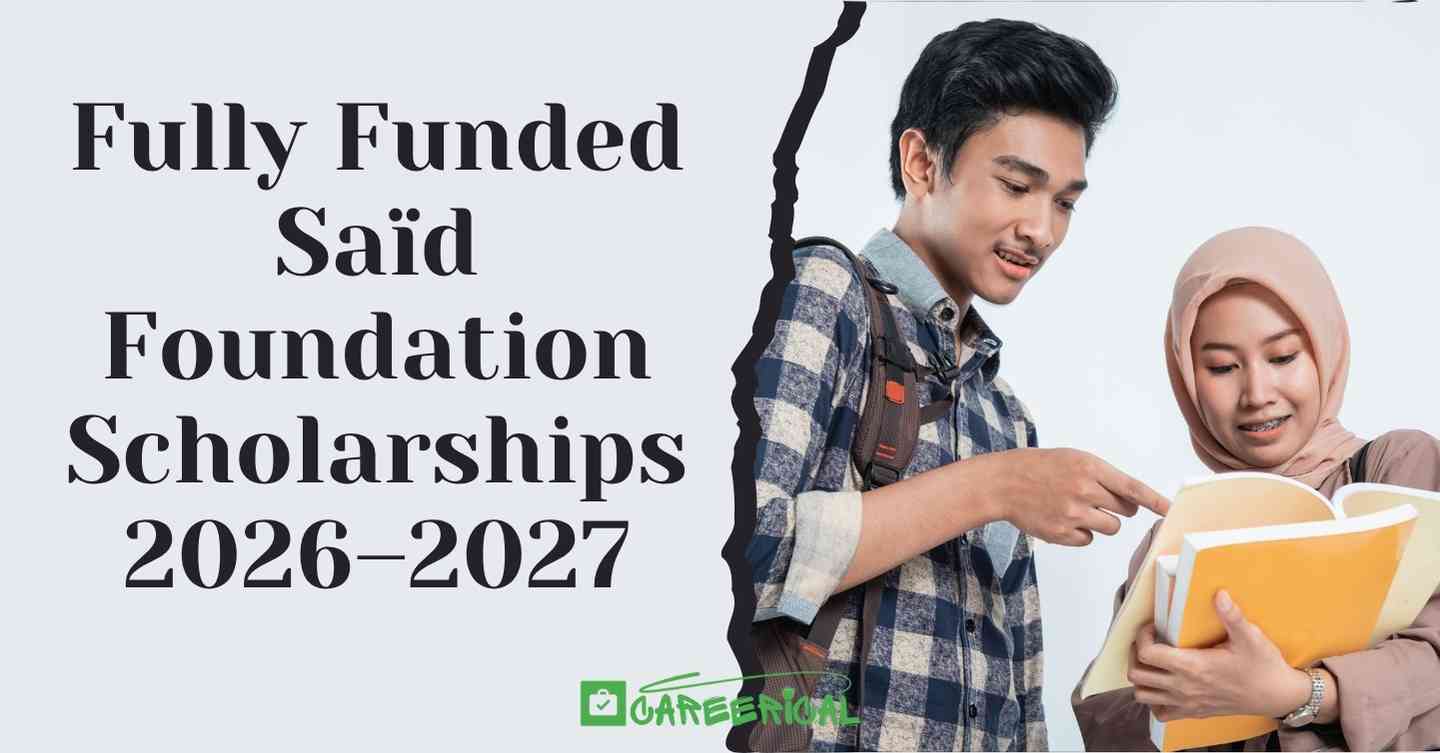 Fully Funded Saïd Foundation Scholarships 2026–2027